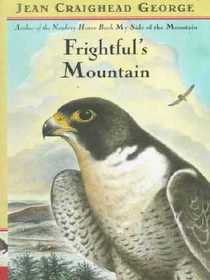 Frightful's Mountain (My Side of the Mountain, Bk 3)