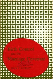 Birth control and the marriage covenant
