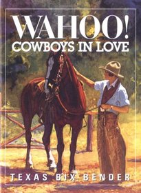 Wahoo! Cowboys In Love