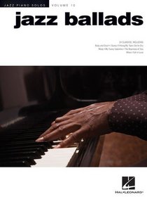 Jazz Ballads: Jazz Piano Solos Series, Vol. 10 (Jazz Piano Solos (Numbered))
