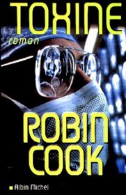 Toxine (Toxin) (French Edition)