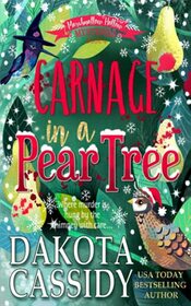 Carnage in a Pear Tree (Marshmallow Hollow, Bk 4)