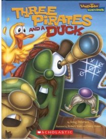 Three Pirates and a Duck (VeggieTales)