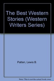 The Best Western Stories of Lewis B. Patten (Western Writers Series)