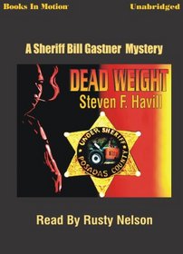 Dead Weight (Bill Gastner, Bk 8) (Audio CD) (Unabridged)