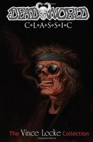 Deadworld Classic Volume 2 TP (Deadworld Classic Volume 1)