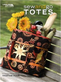 Sew and Go Totes (Leisure Arts #4751)