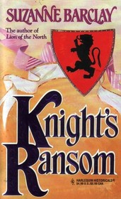 Knight's Ransom (Sommerville, Bk 4) (Harlequin Historical, No 335)