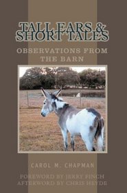 Tall Ears and Short Tales: Observations from the Barn