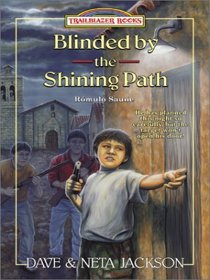 Blinded by the Shining Path (Trailblazer Books (Numbered))