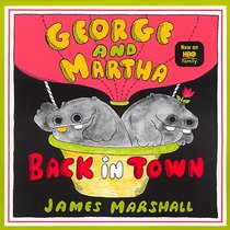 George and Martha Back in Town (Book and Cassette Edition)