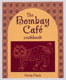 Bombay Cafe Cookbook