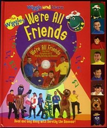 We're All Friends (THE WIGGLES: WIGGLE AND LEARN)