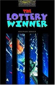 The Oxford Bookworms Library: Stage 1: 400 Headwords The Lottery Winner (Bookworms Series)