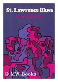St. Lawrence blues;: A novel