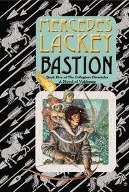 Bastion (Valdemar: Collegium Chronicles, Bk 5)