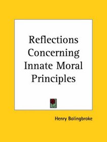 Reflections Concerning Innate Moral Principles