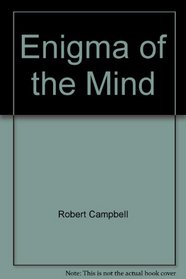 Enigma of the Mind