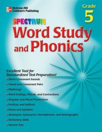Spectrum Word Study And Phonics: Grade 5 (McGraw-Hill Learning Materials Spectrum)