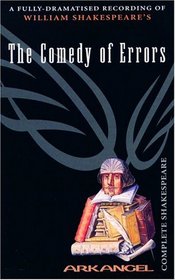 The Comedy of Errors (Arkangel Shakespeare)