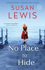 No Place to Hide: A Novel