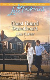 Coast Guard Sweetheart (Love Inspired, No 995)