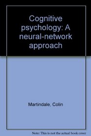 Cognitive psychology: A neural-network approach