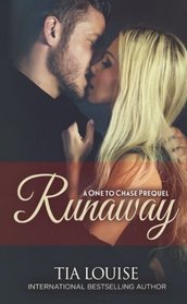 Runaway: One to Chase prequel (One to Hold)