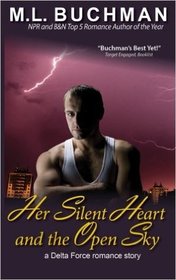 Her Silent Heart and the Open Sky (Delta Force) (Volume 4)