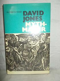 David Jones: Mythmaker