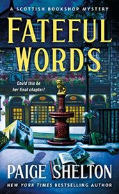 Fateful Words: A Scottish Bookshop Mystery (A Scottish Bookshop Mystery, 8)
