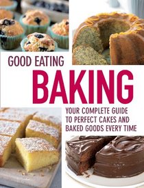 Good Eating: Baking (Love Food)