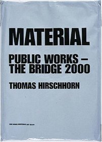 Material: Public Works - the Bridge 2000 (Warm Seas)
