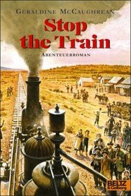 Stop the Train (German translation) Abenteuer-roman