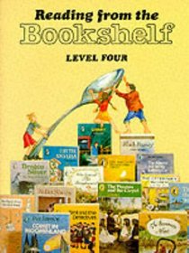 Reading From The Bookshelf: Level Four