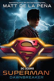 Superman: Dawnbreaker (DC Icons Series)