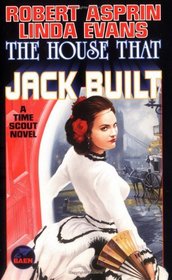 The House That Jack Built (Time Scout, Bk 4)