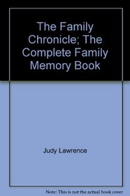The Family Chronicle; The Complete Family Memory Book