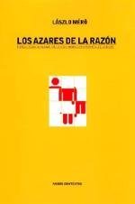 Los Azares De La Razon (Paidos Contextos) (Spanish Edition)