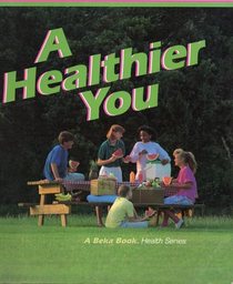 A Healthier You