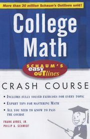 Schaum's Easy Outline: College Mathematics