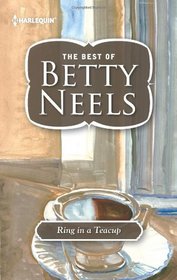 Ring in a Teacup (Best of Betty Neels)