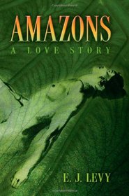 Amazons: A Love Story