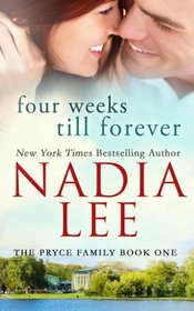 Four Weeks Till Forever (The Pryce Family) (Volume 1)