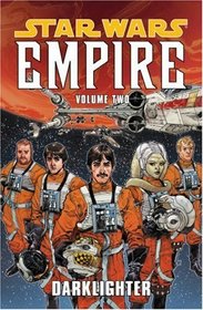 Star Wars: Empire Volume 2: Darklighter (Star Wars: Empire)