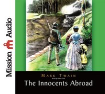 The Innocents Abroad (Christian Audio)