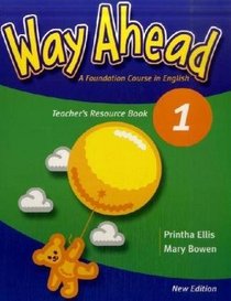 Way Ahead. Level 1. Teacher's Resource Book