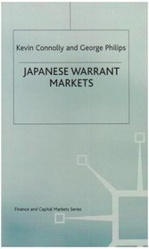Japanese Warrant Markets (Finance and Capital Markets Series)
