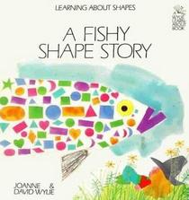 A fishy shape story (Childrens Press fishy fish stories)