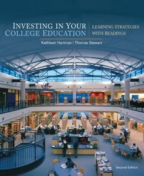 Investing in Your College Education: Learning Strategies with Readings